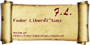 Fodor Liberátusz névjegykártya